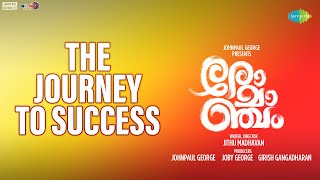 Romancham - The Journey to Success | Johnpaul George Productions | Jithu Madhavan