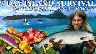 7 Day Island Survival Challenge: Vancouver Island - Part 1 of 3 | Catch \u0026 Cook Adventure!