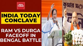 Battle For Bengal: Faceoff Over Ram Vs Durga | India Today Conclave East 2021 | India Today