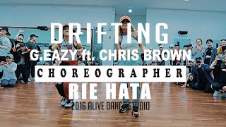 DRIFTING - G.EAZY(FT. CHRIS BROWN) / RIE HATA CHOREOGRAPHY