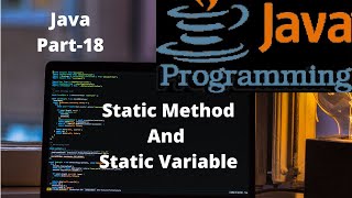 18.Java Basic Static Method & Static Variable