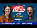 Improving Your English | Learn English with Podcast Podcast | Podcast for Learning English /Ep 83