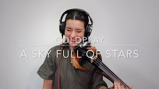 Coldplay - A Sky Full of Stars - Electric Violin Cover - Barbara The Violinist - Instrumental