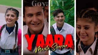 Yaara Mamta Sharma Whatsapp Status | Full Screen | Yaara Song Status | Yaara 4K Song Status |