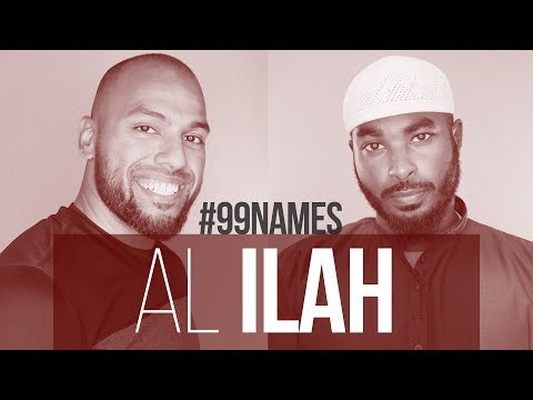 Al Ilah | Ammar AlShukry | 99 Names EP69 | AlMaghrib Institute Al Ilah | Ammar AlShukry | 99 Names EP69 | AlMaghrib Institute