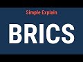 BRICS: Acronym for Brazil, Russia, India, China, and South Africa