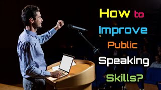 How to Improve Public Speaking Skills? – [Hindi] – Quick Support