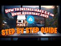 How to Install HACS 2.X in Home Assistant 2025 - Step by Step Guide