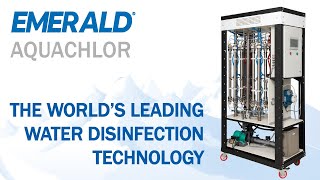 EMERALD AQUACHLOR - THE WORLD'S LEADING WATER DISINFECTION TECHNOLOGY