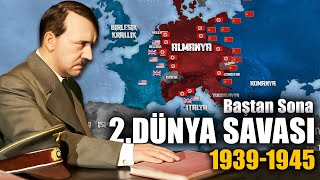 Baştan Sona 2.Dünya Savaşı 1939-1945 || DFT Tarih