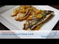 Grilled Sea Bass with Fennel Confit