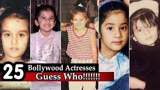 Guess The Bollywood Actress: 25 Bollywood Actresses | Can You Guess Them From Child Pictures |