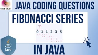 Fibonacci Series In Java | Java Coding Questions | Fibonacci Series | Java Interview