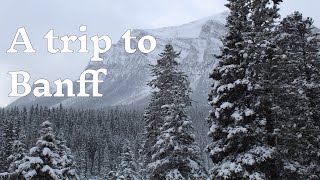 A trip to Banff