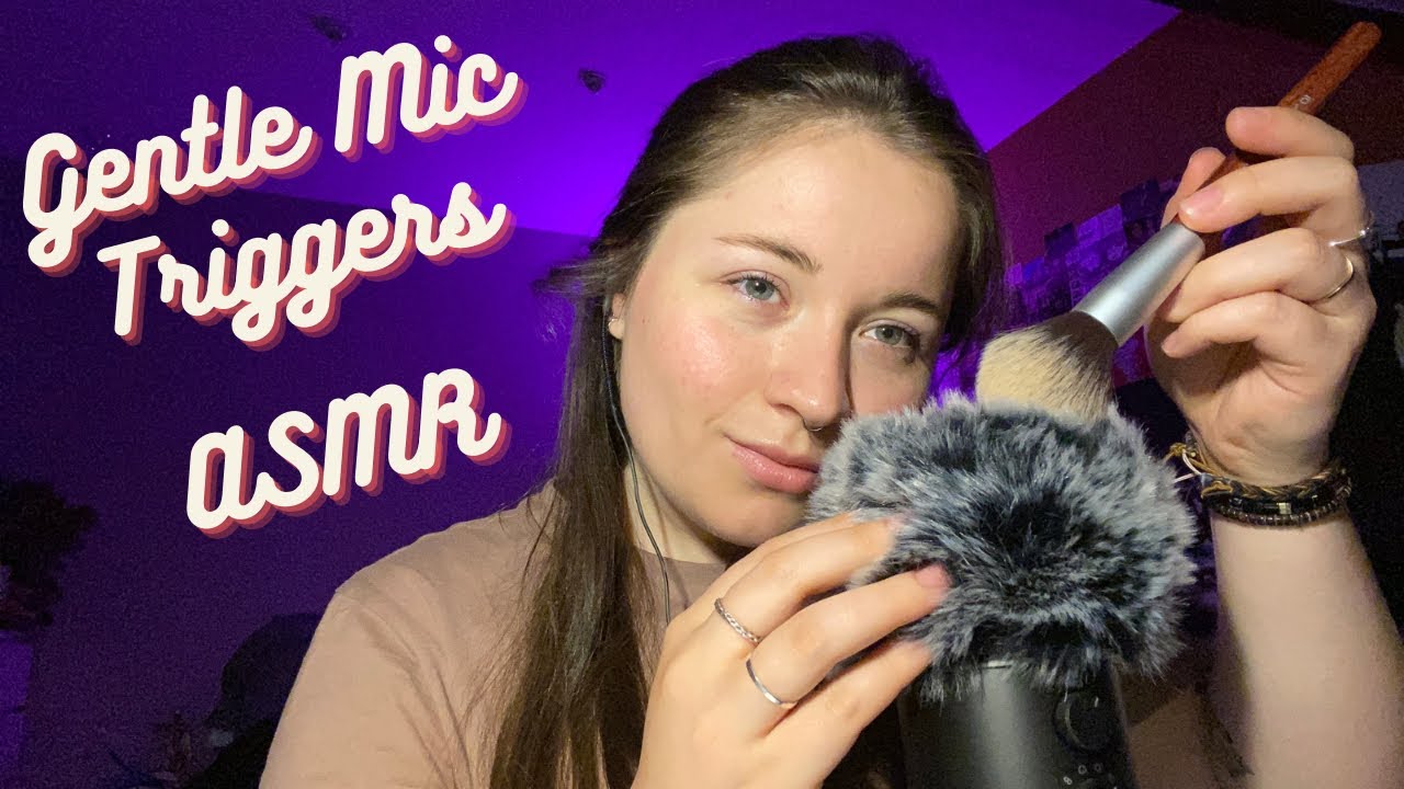 Asmr Gentle Mic Triggers Mic Brushing Scratching Youtube