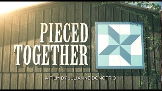 Pieced Together Documentary