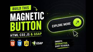 Create a Magnetic Button Animation Using HTML CSS JavaScript & GSAP
