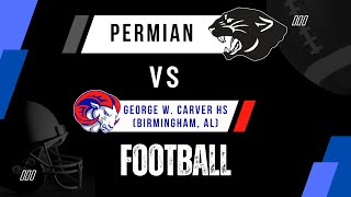 Permian vs George W. Carver High School (Birmingham, AL) - Sept. 27, 2024