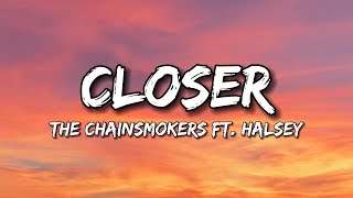 The Chainsmokers - Closer ft. Halsey (Lyrics)