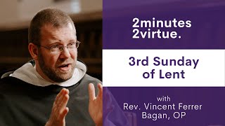 2minutes2virtue | Your Commandments Which I Have (Not Yet) Loved