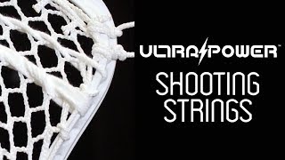 Ultra Power Stringing Tutorial: Shooting Strings