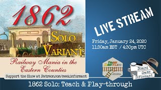 1862 Solo - Full Teach Play-through with Train Shuffling