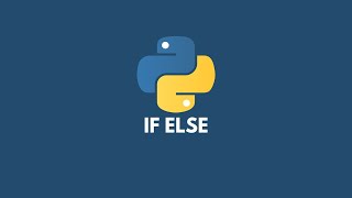 If Else Statement - Python Tutorial