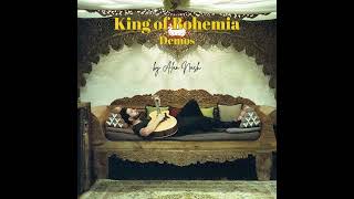 King Of Bohemia - Full Demo Album by Alan Nash (2025)