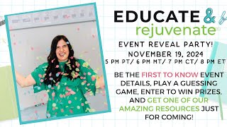 Winter Educate & Rejuvenate Speaker & Keynote REVEAL PARTY!