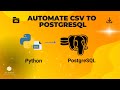 Automate CSV Data Ingestion into PostgreSQL with Python: A Complete Guide