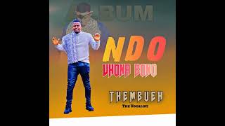 THEMBUEH THE VOCALIST- DUVHA LA U RABELA ( OFFICIAL AUDIO )