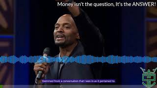 Money is the Answer, not the problem