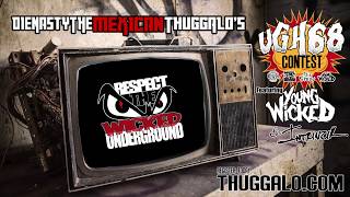 UGH 68 - DieNasty's Hot 16 Contest feat. Young Wicked and Intrinzik