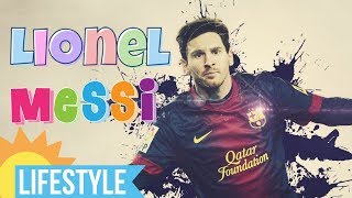 Lionel Messi Lifestyle ★ 2019