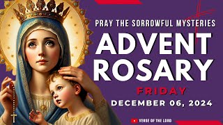 FRIDAY ROSARY 💜 1st Week of Advent 💜 Sorrowful Mysteries of The Rosary