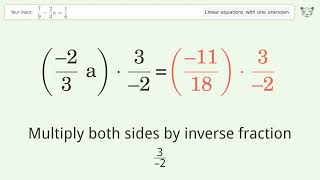 Solve 7/9-2/3a=1/6: Linear Equation Video Solution | Tiger Algebra