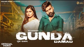 Gunda Se Mamy Tera Damad Dekh Le (Official Video) Raj Mawer|Nandni  Sharma| New Haryanvi Song 2023 |