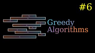 Greedy Algorithms - Algorithms Part 6