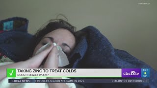 VERIFY: Does taking Zinc help treat colds?