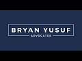 Intro | Bryan Yusuf Advocates