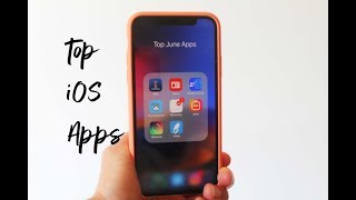Top iPhone Apps For June 2018