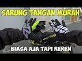 REVIEW SARUNG TANGAN MURAH BANGET BUAT MOTOR & SEPEDA BISA (STORYAN 203)