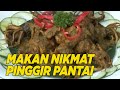 Makan nikmat di Segara Village Bali dengan suasana pinggir pantai | WISATA KULINER