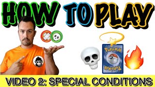 How To Play Pokémon TCG [SPECIAL CONDITIONS]