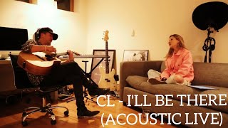 [FULL] CL - I'LL BE THERE (ACOUSTIC LIVE CL NEW SONG)