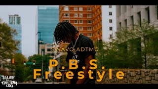 Swavo Adtmg - P.B.S. (Freestyle) (Official Music Video)(Sony A7SIII) | Visual by @Timothy Lens