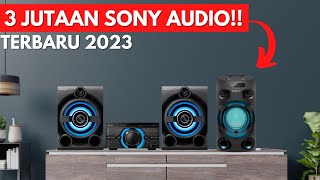 3 JUTAAN INI DIA REKOMENDASI HIFI AUDIO SONY TERBARU 2023