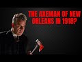 The Axeman's Reign of Terror  How a Serial Killer Stalked New Orleans    #serialkillerdocumentary