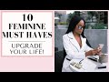 10 Things Every Feminine Woman Needs | START HERE!