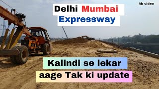 Delhi Mumbai expressway | Kalindi se lekar aage Tak ke full update #delhi #mumbai #bharatmala